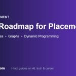 DSA roadmap for placements — arrays, trees, graphs, dynamic programming